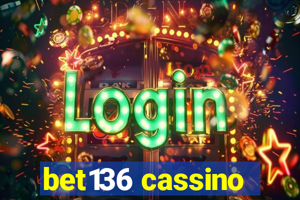 bet136 cassino